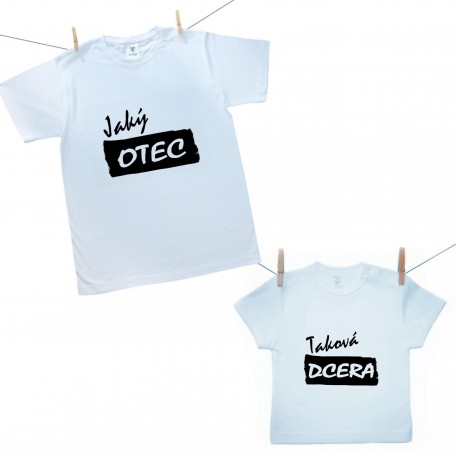 Rodinná sada (tričko s krátkým rukávem) Jaký otec taková dcera
