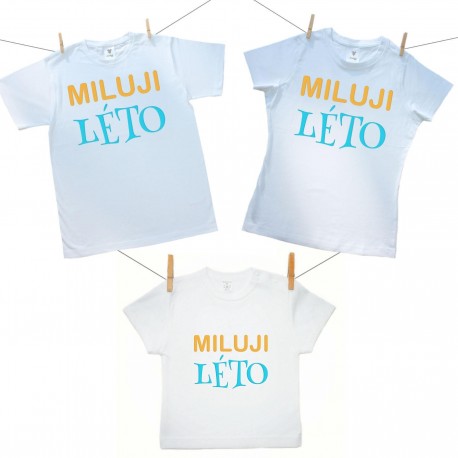 Rodinná sada (tričko s krátkým rukávem) Miluji léto Rodinná sada (tričko s krátkým rukávem) Miluji léto
