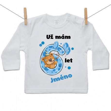 Tričko s dlouhým rukávem Už mám 6 let s Medvídkem a jménem dítěte Chlapec Tričko s dlouhým rukávem Už mám 6 let s Medvídkem a jménem dítěte Chlapec