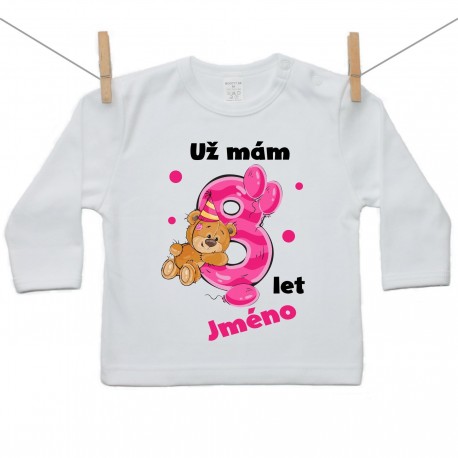 Tričko s dlouhým rukávem Už mám 8 let s Medvídkem a jménem dítěte Dívka