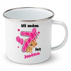 Smaltovaný hrnek Už mám 7 let s Medvídkem a jménem dítěte Dívka