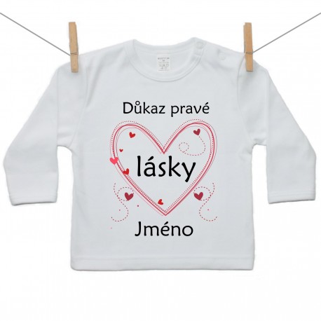 Tričko s dlouhým rukávem Důkaz pravé lásky Tričko s dlouhým rukávem Důkaz pravé lásky