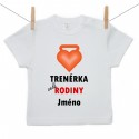Tričko s krátkým rukávem Trenérka celé rodiny s jménem dítěte