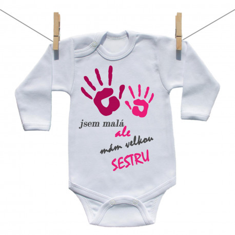 Body s dlouhým rukávem Jsem malá ale mám velkou sestru Body s dlouhým rukávem Jsem malá ale mám velkou sestru