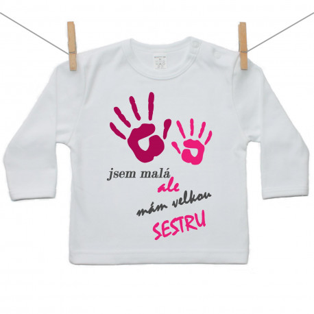 Tričko s dlouhým rukávem Jsem malá ale mám velkou sestru