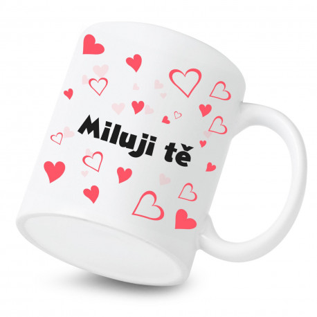 Keramický hrnek Miluji tě