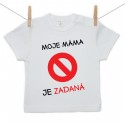 Tričko s krátkým rukávem Moje máma je zadaná