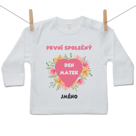 Tričko s dlouhým rukávem První společný Den matek s jménem děťátka Tričko s dlouhým rukávem První společný Den matek s jménem děťátka