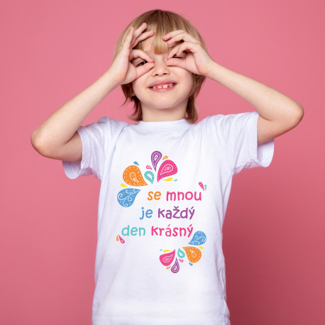 Tričko s krátkým rukávem Se mnou je každý den krásný