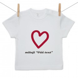 Tričko s krátkým rukávem Miluji "Váš text"