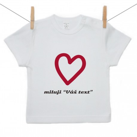 Tričko s krátkým rukávem Miluji "Váš text"