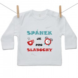 Tričko s dlouhým rukávem Spánek je pro slabochy