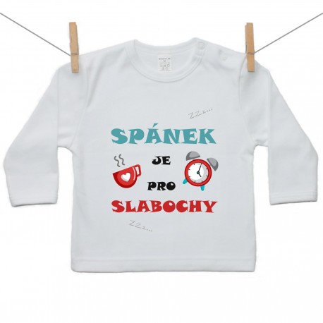 Tričko s dlouhým rukávem Spánek je pro slabochy