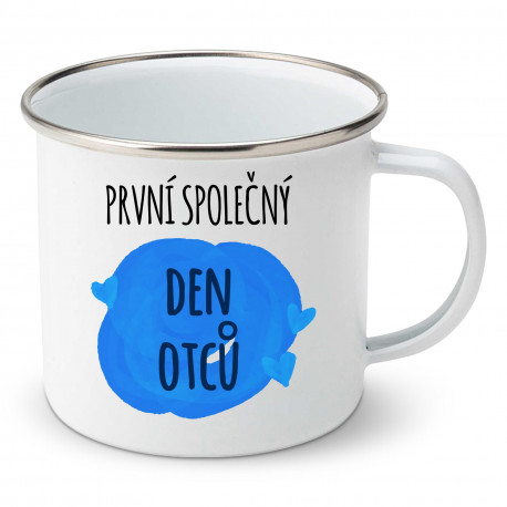 Smaltovaný hrnek První společný den otců