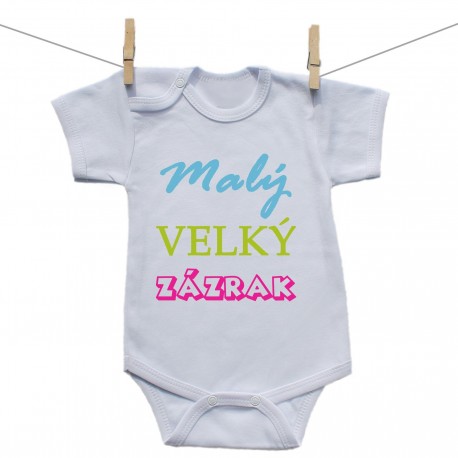 Body s krátkým rukávem Malý velký zázrak Body s krátkým rukávem Malý velký zázrak