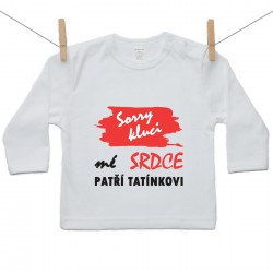 Tričko s dlouhým rukávem Sorry kluci mé srdce patří tatínkovi