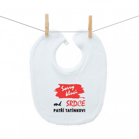 Bryndáček na zapínání Sorry kluci mé srdce patří tatínkovi