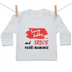 Tričko s dlouhým rukávem Sorry holky mé srdce patří mamince