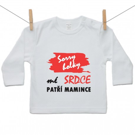 Tričko s dlouhým rukávem Sorry holky mé srdce patří mamince Tričko s dlouhým rukávem Sorry holky mé srdce patří mamince