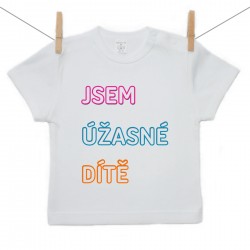 Tričko s krátkým rukávem Jsem úžasné dítě