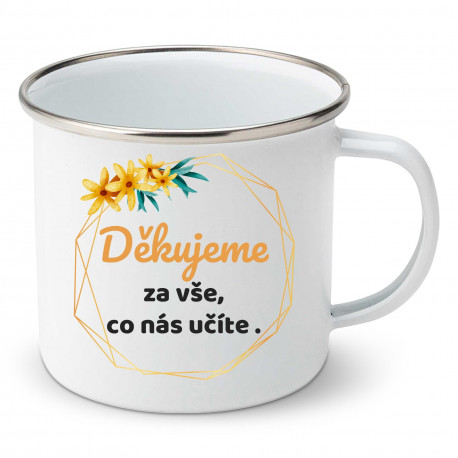 Smaltovaný hrnek Děkujeme za vše, co nás učíte