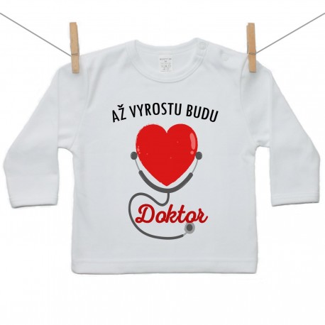 Tričko s dlouhým rukávem Až vyrostu budu doktor