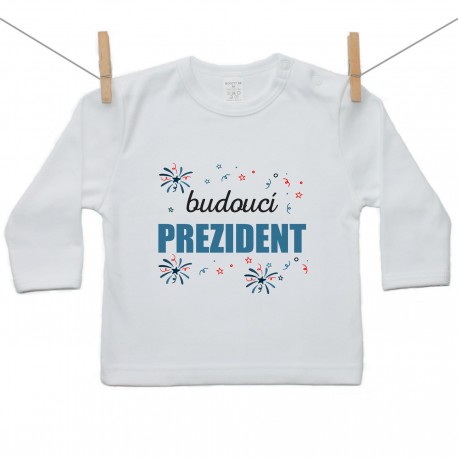 Tričko s dlouhým rukávem Budoucí prezident