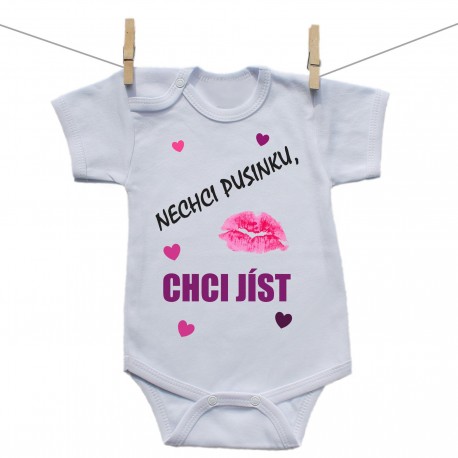 Body s krátkým rukávem Nechci pusinku chci jíst