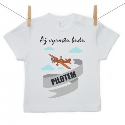 Tričko s krátkým rukávem Až vyrostu budu pilotem