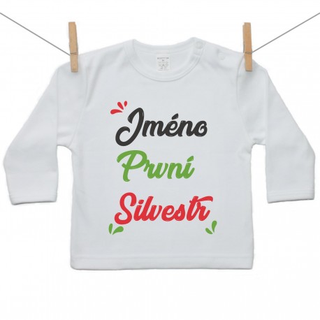 Tričko s dlouhým rukávem První Silvestr se jménem dítěte