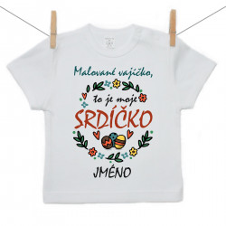 Tričko s krátkým rukávem Malované vajíčko, to je moje srdíčko