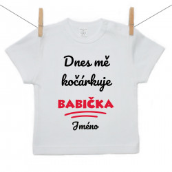Tričko s krátkým rukávem Dnes mě kočárkuje babička