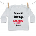 Tričko s dlouhým rukávem Dnes mě kočárkuje dědeček