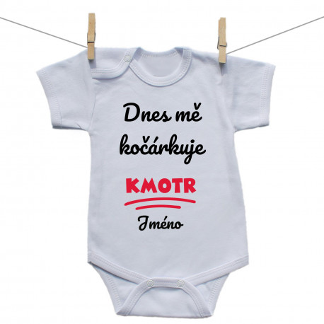 Body s krátkým rukávem Dnes mě kočárkuje kmotr Body s krátkým rukávem Dnes mě kočárkuje kmotr