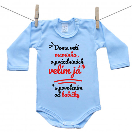 Modré body s dlouhým rukávem Doma velí maminka, o prázdninách velím já