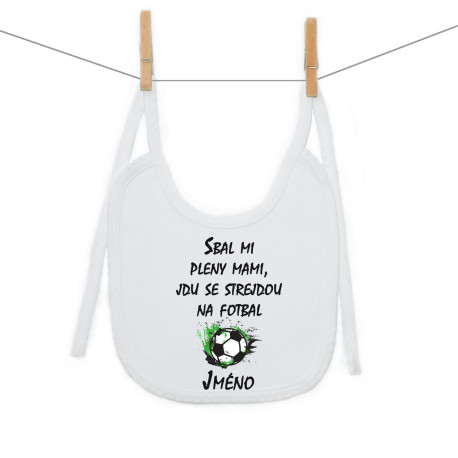 Bryndáček na zavazování Sbal mi pleny mami, jdu se strejdou na fotbal