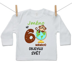 Tričko s dlouhým rukávem Už 6 měsíců objevuji svět