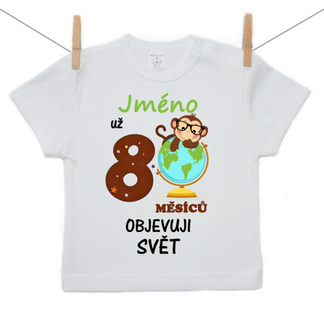 Tričko s krátkým rukávem Už 8 měsíců objevuji svět