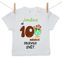 Tričko s krátkým rukávem Už 10 měsíců objevuji svět