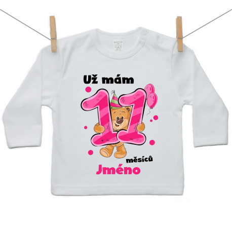 Tričko s dlouhým rukávem Už mám 11 měsíců s medvídkem a jménem dítěte Holka Tričko s dlouhým rukávem Už mám 11 měsíců s medvídkem a jménem dítěte Holka