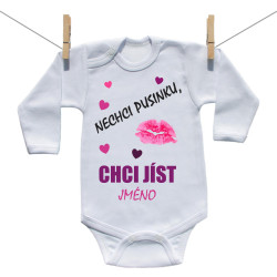 Body s dlouhým rukávem Nechci pusinku chci jíst