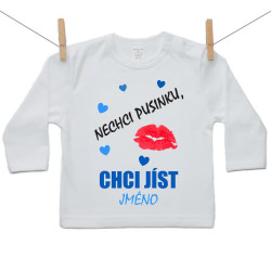 Tričko s dlouhým rukávem Nechci pusinku chci jíst