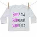 Tričko s dlouhým rukávem Super zlatá, super hlučná, super dcera