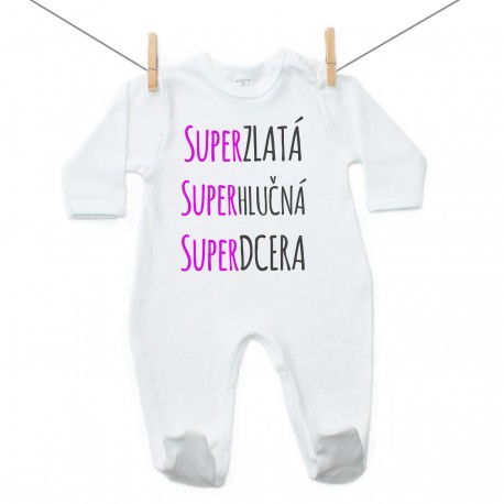 Overal Super zlatá, super hlučná, super dcera