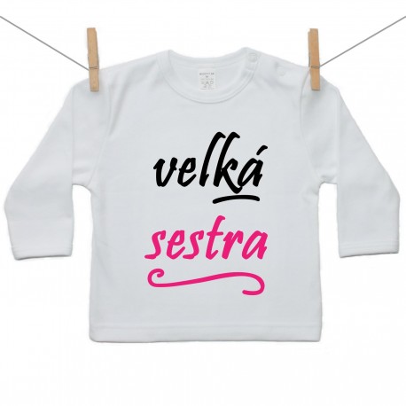 Tričko s dlouhým rukávem Velká sestra