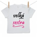 Tričko s krátkým rukávem Velká sestra