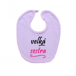Růžový bryndáček na zapínání Velká sestra