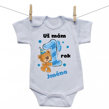 Body s krátkým rukávem Už mám 1 rok s Medvídkem a jménem dítěte Chlapec