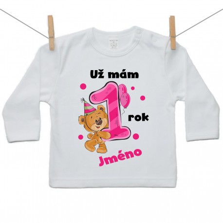 Tričko s dlouhým rukávem Už mám 1 rok s Medvídkem a jménem dítěte Dívka Tričko s dlouhým rukávem Už mám 1 rok s Medvídkem a jménem dítěte Dívka