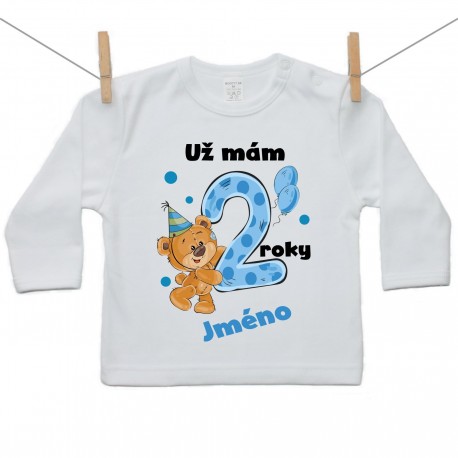 Tričko s dlouhým rukávem Už mám 2 roky s Medvídkem a jménem dítěte Chlapec